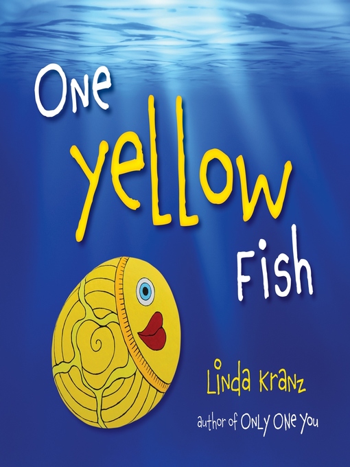 Title details for One Yellow Fish by Linda Kranz - Available